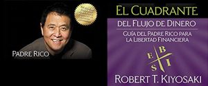 libro robert kiyosaki el cuadrante del flujo del dinero